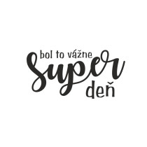 Silikónové razítko - bol to vážne super deň