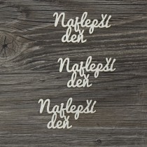 Lepenkový výrez - Najlepší deň  3ks