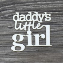 Lepenkový výrez - daddy's little girl
