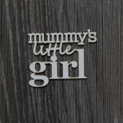 Lepenkový výrez - mummy's little girl