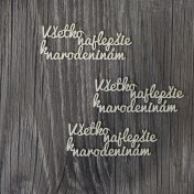 Lepenkový výrez - Všetko najlepšie k narodeninám 3ks