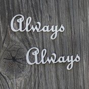 Lepenkový výrez - nápis always 2ks